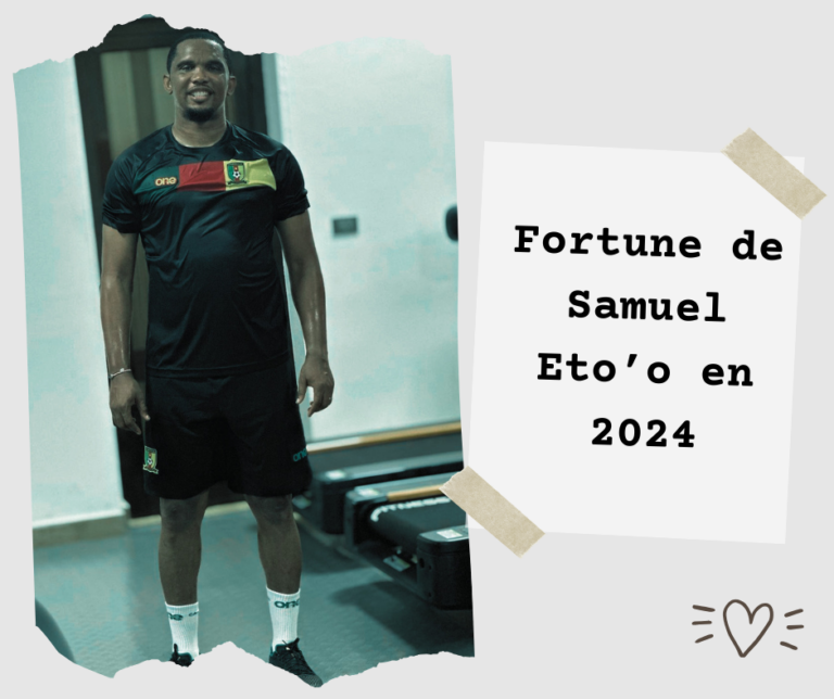 Fortune de Samuel Eto’o en 2024