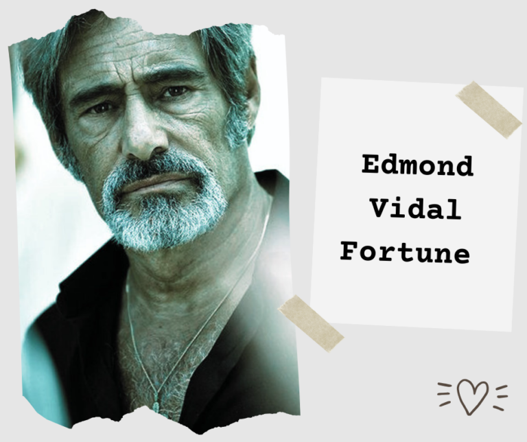 Edmond Vidal Fortune 2024