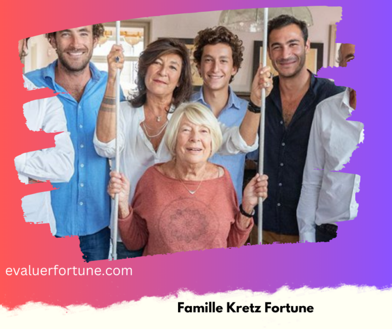 Famille Kretz Fortune 2024 : Luxe, Immobilier et Succès Télévisé