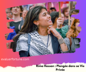 Rima Hassan : Plongée dans sa Vie Privée