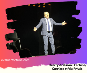 Thierry Ardisson : Fortune, Carrière et Vie Privée