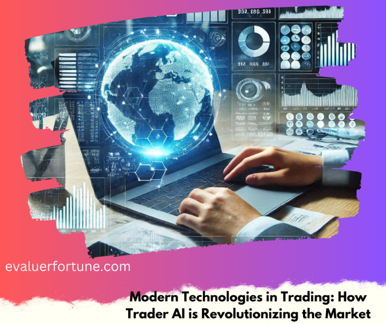 Modern Technologies in Trading: How Trader AI is Revolutionizing the Market