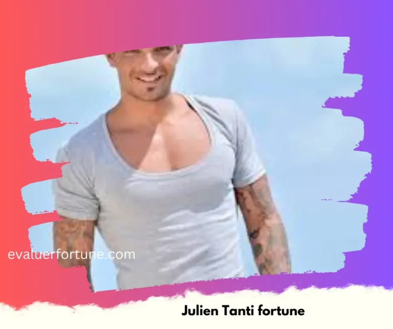 Julien Tanti Fortune : Tout ce que vous devez savoir sur le businessman et influenceur français