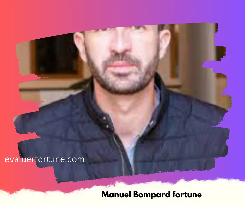 manuel bompard fortune